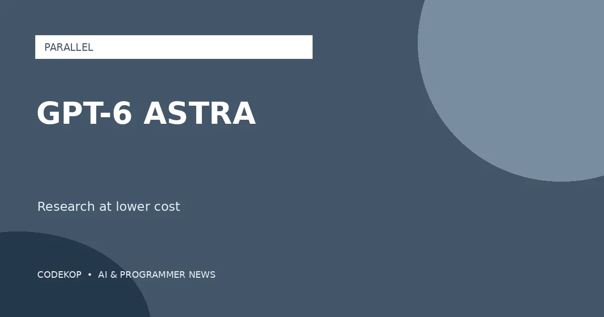 Parallel Memotong Waktu dan Biaya Riset dengan GPT-6 Astra