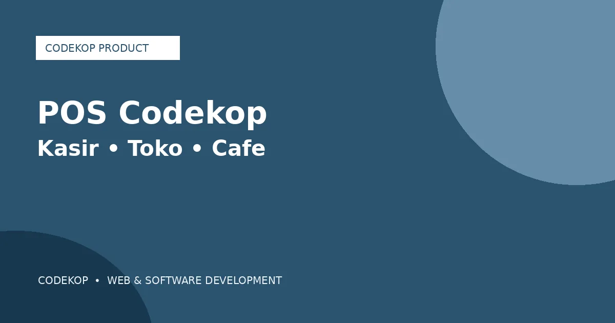 POS Codekop: Pilihan Aplikasi Kasir dan Dokumentasi untuk Bisnis