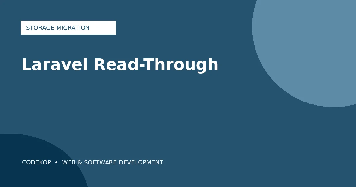 Laravel Read-Through Filesystem memudahkan migrasi storage secara bertahap